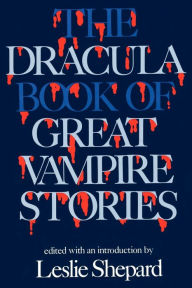 Title: Dracula Book Of Great Vampires, Author: Leslie Shepard