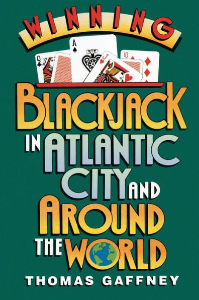 Winning Blackjack At Atlantic City And Around The World