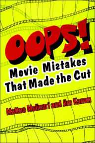 Title: OOPS!: Movie Mistakes That Made the Cut, Author: Matteo Molinari