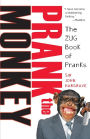 Prank the Monkey:The ZUG Book of Pranks