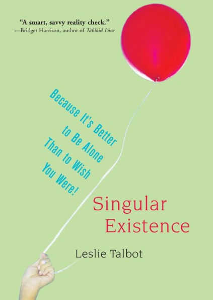 Singular Existence