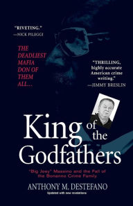 Title: King of the Godfathers, Author: Anthony M. DeStefano