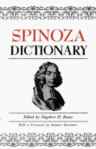 Title: Spinoza Dictionary, Author: Dagobert D Runes