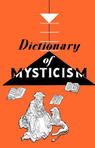 Title: Dictionary of Mysticism, Author: Frank Gaynor