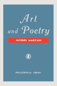 Title: Art And Poetry, Author: Jacques Maritain