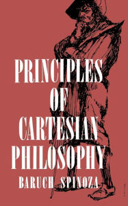 Title: Principles of Cartesian Philosophy, Author: Benedict de Spinoza