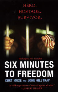 Title: Six Minutes To Freedom, Author: Kurt Muse