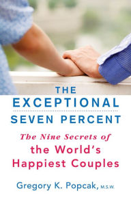 Title: The Exceptional Seven Percent, Author: Gregory K. Popcak