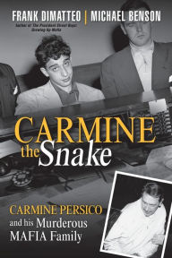 Free downloads audio books ipod Carmine the Snake: Carmine Persico and His Murderous Mafia Family (English literature)