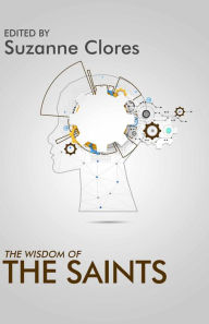 Title: The Wisdom of the Saints, Author: Suzanne Clores