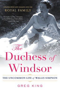 English books for downloads The Duchess of Windsor: The Uncommon Life of Wallis Simpson (English Edition) 9780806541235