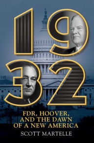 Free full audio books downloads 1932: FDR, Hoover and the Dawn of a New America 9780806541860 by Scott Martelle