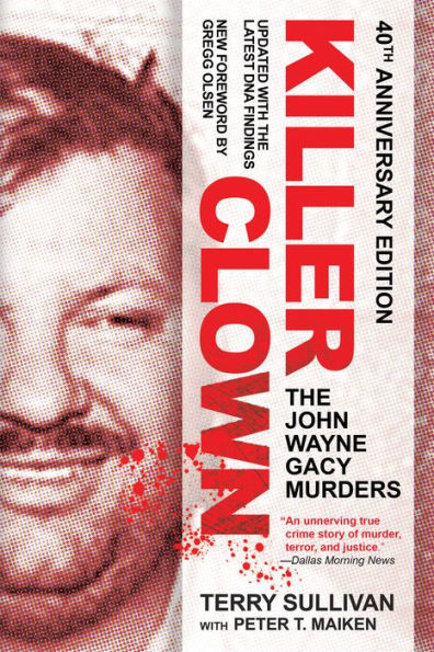 Killer Clown: The John Wayne Gacy Murders