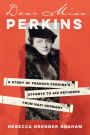 Dear Miss Perkins: A Story of Frances Perkinss Efforts to Aid Refugees from Nazi Germany