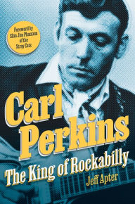 Download free epub textbooks Carl Perkins: The King of Rockabilly (English literature)