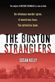 Title: The Boston Stranglers, Author: Susan Kelly