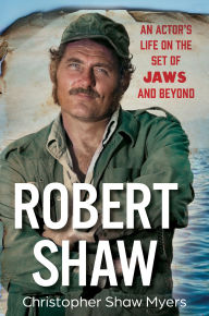 Download ebook free epub Robert Shaw: An Actor's Life on the Set of JAWS and Beyond in English ePub FB2