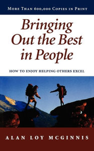 Title: Bringing Out The Best In People, Author: Alan Loy Mcginnis