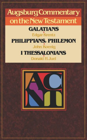 Augsburg Commentary on the New Testament - Galatians, Phillipians