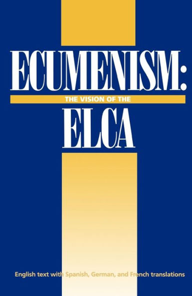Ecumenism: The Vision of the ELCA