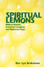 Spiritual Lemons: Biblical Women, Irreverent Laughter, and Righteous Rage