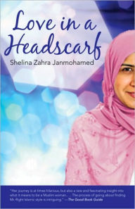 Title: Love in a Headscarf, Author: Shelina Janmohamed