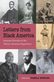 Title: Letters from Black America: Intimate Portraits of the African American Experience, Author: Pamela Newkirk