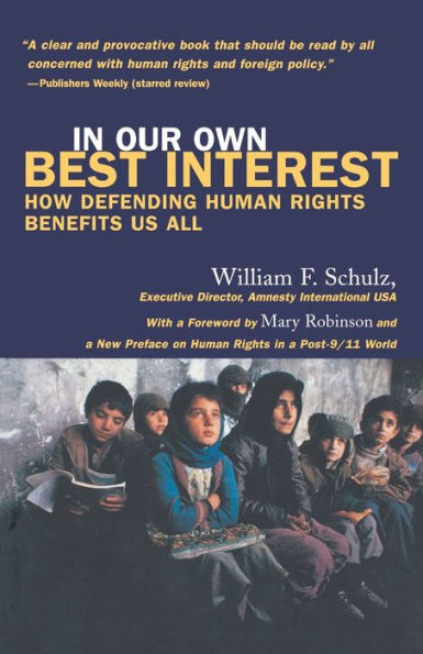 In Our Own Best Interest: How Defending Human Rights Benefits Us All