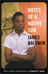 Title: Notes of a Native Son, Author: James Baldwin