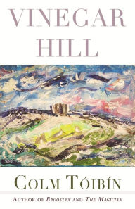 Download free ebooks smartphones Vinegar Hill: Poems 9780807006535  by Colm Tóibín English version