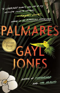 Title: Palmares, Author: Gayl Jones