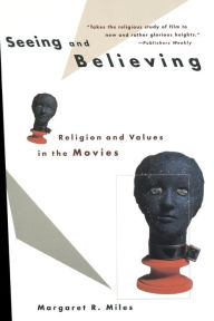 Title: Seeing and Believing, Author: Margaret Ruth Miles