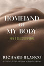 Homeland of My Body: New and Selected Poems