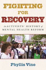 Downloading books to ipod touch Fighting for Recovery: An Activists' History of Mental Health Reform  9780807013342