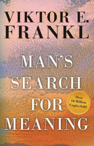 Title: Man's Search for Meaning, Author: Viktor E. Frankl