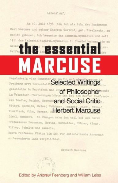 Essential Marcuse: Selected Writings of Philosopher and Social Critic Herbert Marcuse