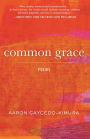 Common Grace: Poems