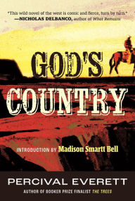 Free german books download God's Country by Percival Everett, Madison Smartt Bell