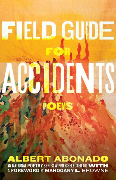 Field Guide for Accidents: Poems
