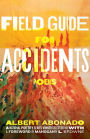 Field Guide for Accidents: Poems