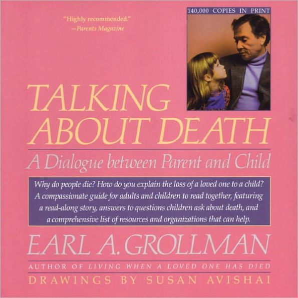 Talking about Death: A Dialogue between Parent and Child