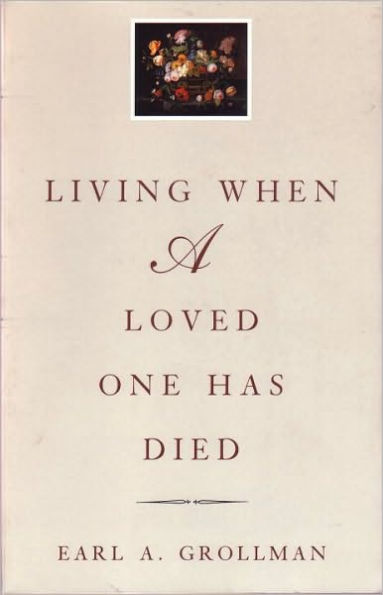 Living When a Loved One Has Died