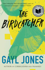 Title: The Birdcatcher, Author: Gayl Jones