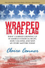 Wrapped in the Flag: A Personal History of America's Radical Right