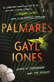 Title: Palmares, Author: Gayl Jones