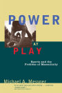 Power at Play: Sports and the Problem of Masculinity