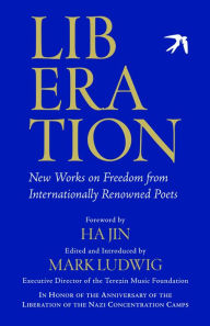 Title: Liberation: New Works on Freedom from Internationally Renowned Poets, Author: Mark Ludwig