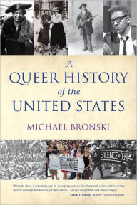 Title: A Queer History of the United States, Author: Michael Bronski