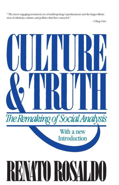 Culture & Truth: The Remaking of Social Analysis