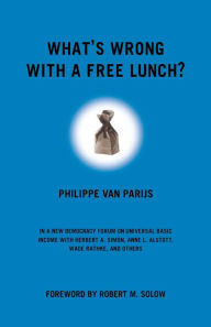 Title: What's Wrong With a Free Lunch?, Author: Philippe Van Parijs